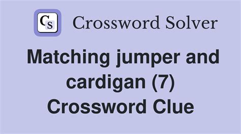 cardigan crossword clue